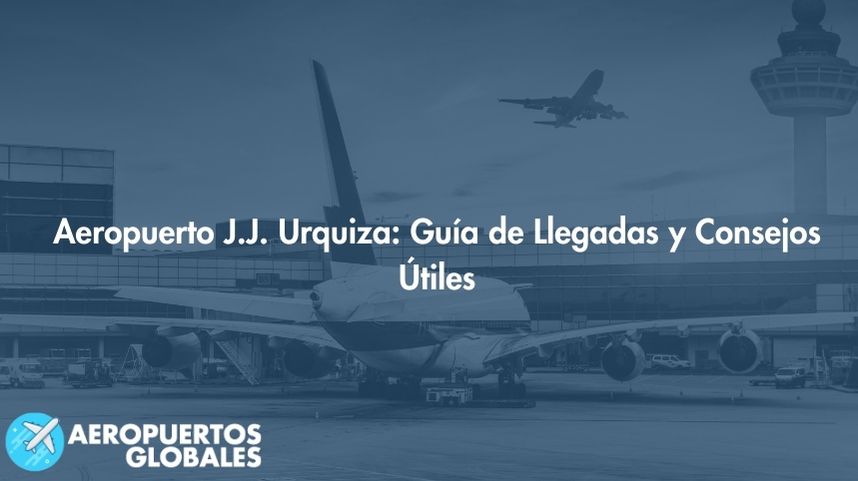 Llegadas de vuelos en Aeropuerto General Justo José de Urquiza