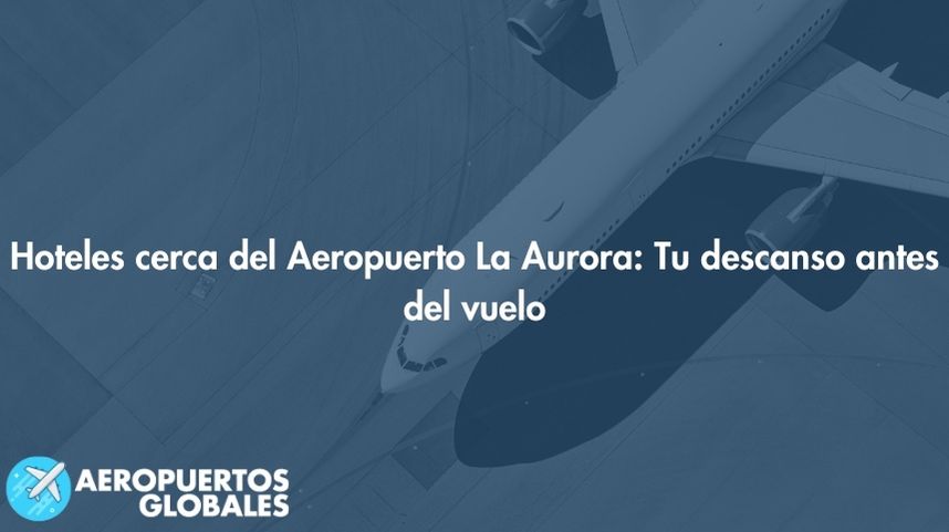 Hoteles cerca de Aeropuerto Internacional La Aurora