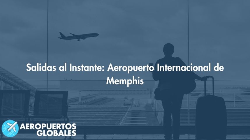 Salidas al Instante: Aeropuerto Internacional de Memphis